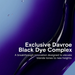 Close-up of a purple hair product with 'Exclusive Davroe Black Dye Complex' text.